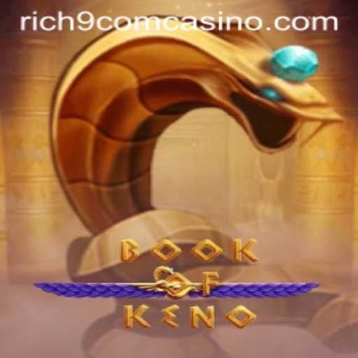 Exploring the Thrilling World of BookOfKeno in Rich9 Com Casino