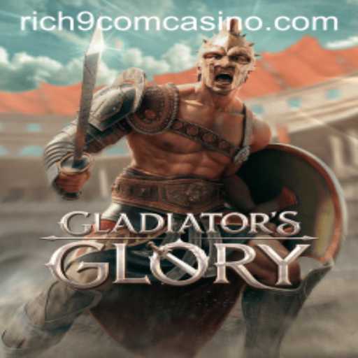 Discover the Thrills of GladiatorsGlory and the Exciting World of Rich9 Com Casino