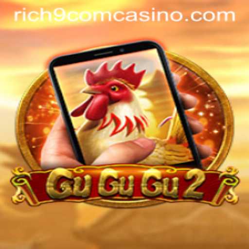 Exploring GuGuGu2M: The Thrilling Experience at Rich9 Com Casino