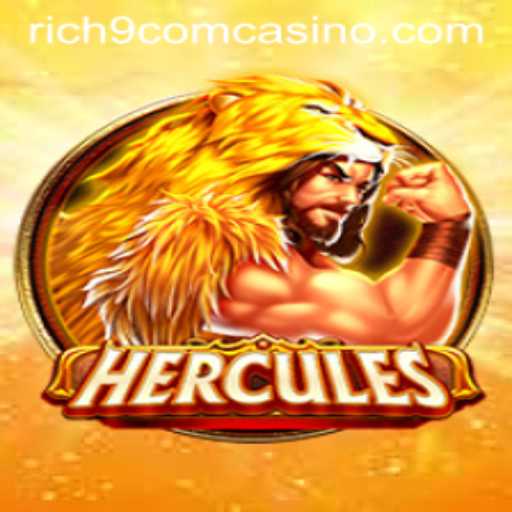 Discover the World of Hercules at Rich9 Com Casino