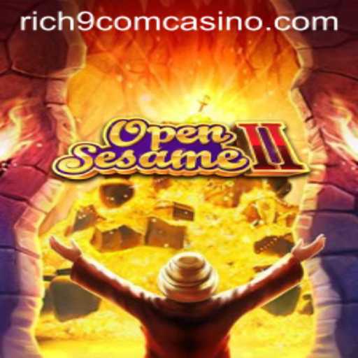 OpenSesameII: A Gateway to Thrilling Casino Adventures at Rich9 com Casino