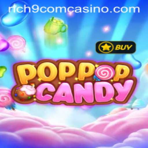 Exploring POPPOPCANDY: A Sweet Adventure in Rich9 Com Casino