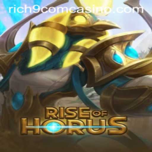 Exploring the World of RiseofHorus and Its Features at Rich9 Com Casino